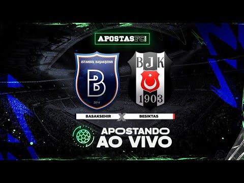 🔴 BASAKSEHIR X BESIKTAS – AO VIVO | 31ª RODADA DO CAMPEONATO TURCO – COM NARRAÇÃO