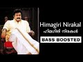 Himagiri nirakal bass boosted  thandavam  mohanlal  mg sreekumar  chi bass records 2021