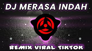 DJ MERASA INDAH - TIARA ANDINI VIRAL TIKTOK REMIX TERBARU FULL BASS