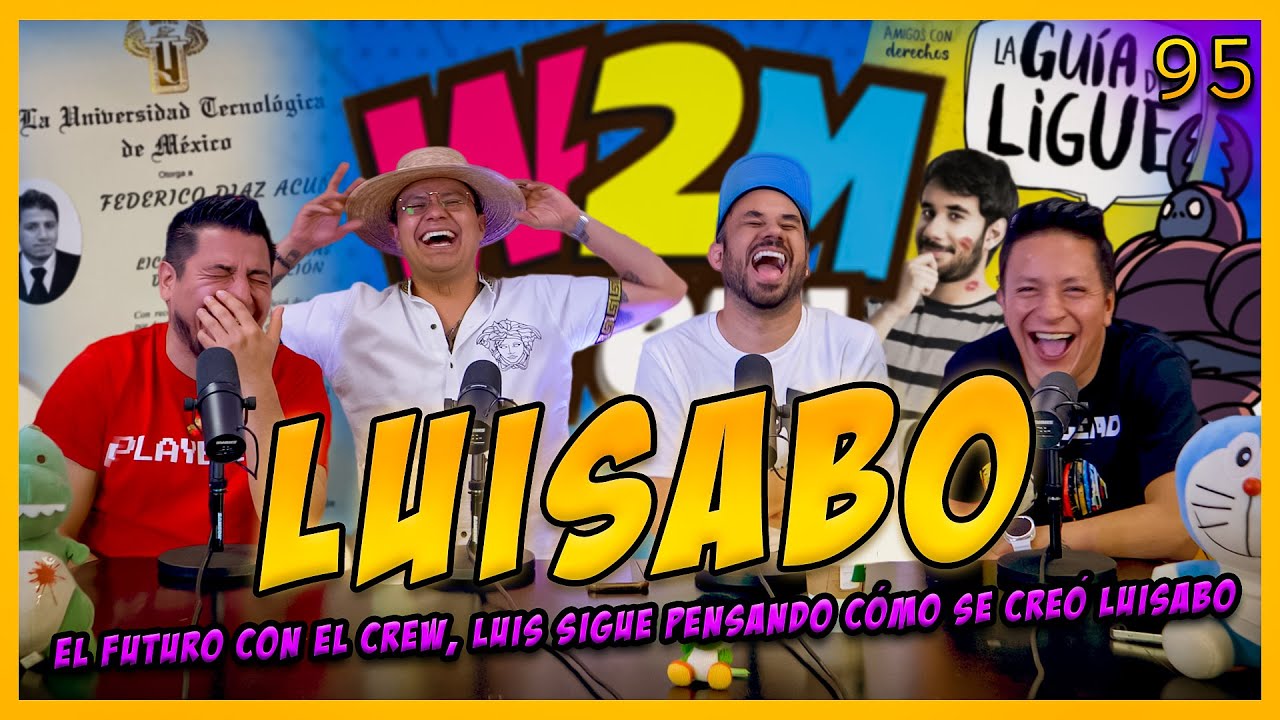 LA PENSIÓN #95 con LUISABO | REGRESA EL CREW EN 2026? , Luisito sigue pensando cómo se creó Luisabo