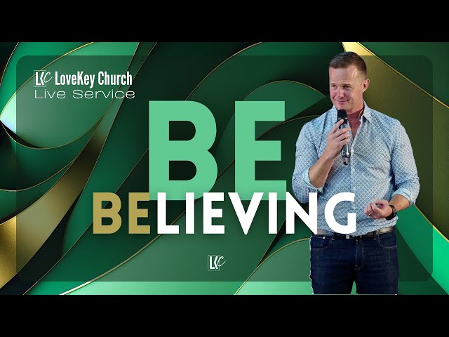Be Believing | LoveKey Church Live Online Service | Heinz u0026 Aletté Winckler class=