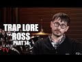 Trap Lore Ross on King Von Allegedly Putting $100K Hit on FBG Duck (Part 14)