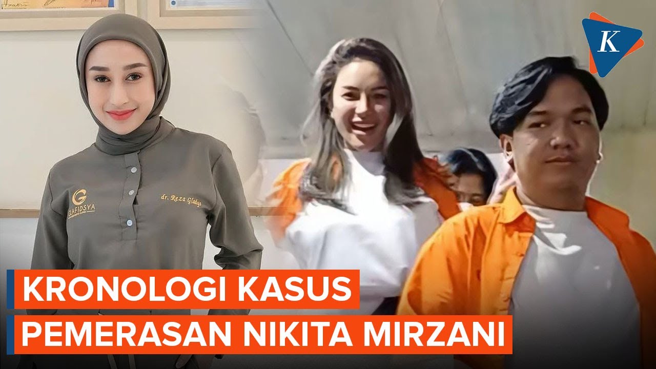 Kronologi Kasus Dugaan Pemerasan Nikita Mirzani terhadap Reza Gladys Kronologi Kasus Dugaan Pemerasan Nikita Mirzani terhadap Reza Gladys