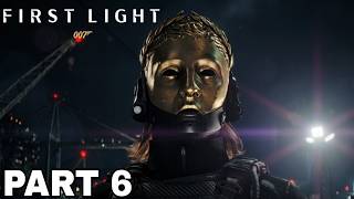 THIS MISSION WAS SO BEAUTIFUL - 007: FIRST LIGHT - Gameplay Walkthrough (PS5) - PART 6
