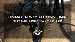 Comparing Shimano's all New 12 Speed MTB Group sets! Shimano SLX vs Shimano XT vs Shimano XTR