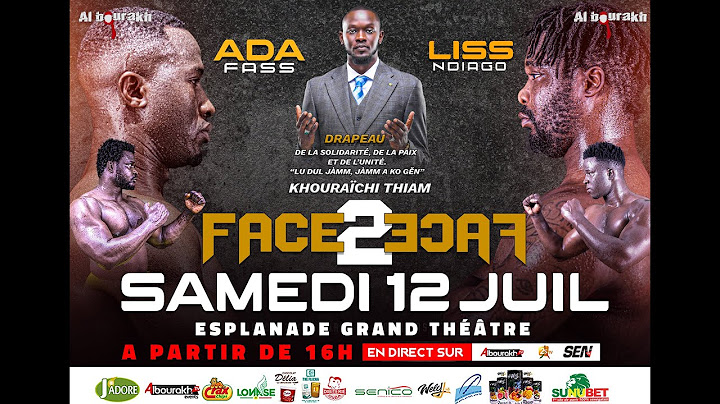 🔴Live - FACE 2 FACE ADA FASS VS LISS NDIAGO JOURNEE ALBOURAKH PRODUCTION