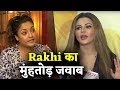 Tanushree को Replace करने पर Rakhi Sawant ने दिया मुंहतोड़ जवाब, बोल दी इतनी बड़ी बात