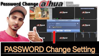 How To Change Dahua Dvr Password