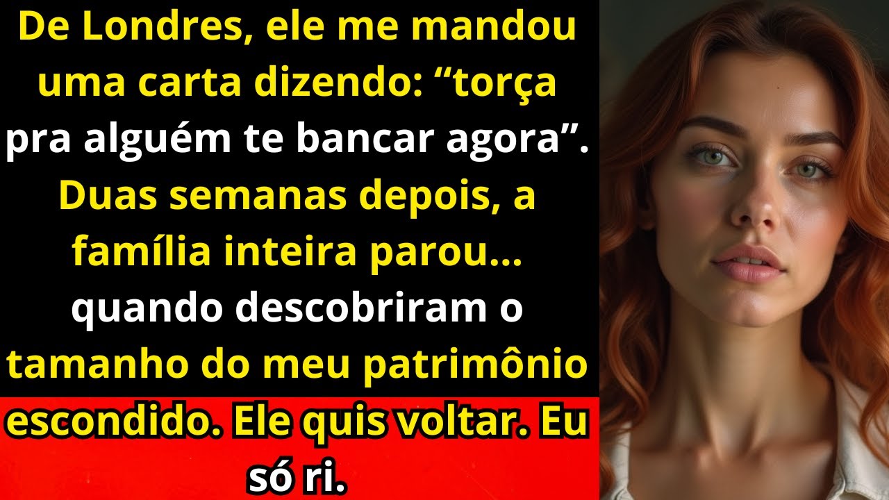 De Londres, ele me enviou uma carta: “torça para alguém te sustentar” — até a família ouvir meu...