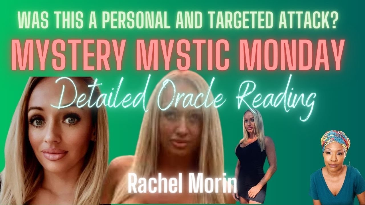 Rachel Rousseau Oracle RACHEL MORIN | Detailed Oracle Reading | Mystery Mystic Monday | Ep ...