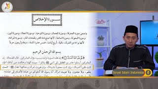 Tafsir Al-Quran | Surat Al - Ikhlas Ayat 2 s/d 4 (Ep. 6)
