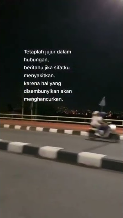 story whatsapp//tetap lah jujur dalam hubungan