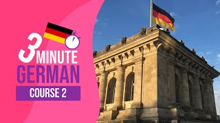 🇩🇪 3 Minute German - Course 2