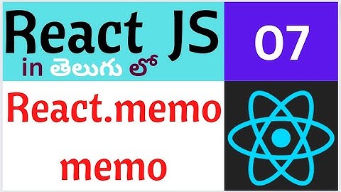 what is React.memo() in React JS |  REACT JS IN TELUGU | react js in telugu