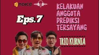 Trio Kurnia Eps.7- Kelakuan Anggota Prediksi Tersayang | Vincent, Andre & Desta#noida #triokurnia