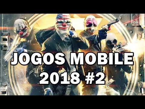 10 LANÇAMENTOS DE JOGOS ANDROID e iOS EM 2018 #2