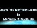 Mannheim steamroller  above the northern lights