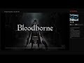 CALICINY DE NOTTEH PAUSA EDITING - BLOODBORNE #7 NOBOCELLIRUN (14/05/2021)