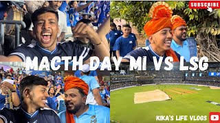 MUMBAI INDIANS VS LUCKNOW SUPER GAINTS | MI VS LSG MATCH DAY VLOG #youtube #kika’slifevlogs #mivslsg