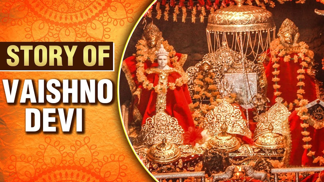 माँ वैष्णो देवी की कथा | Story of Maa Vaishno ...