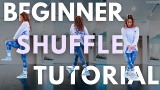 THE ULTIMATE BEGINNER SHUFFLE TUTORIAL | Learn to Shuffle with these Foundational Moves