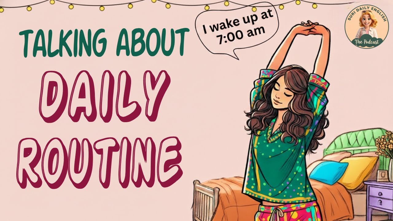 Talk About Daily Routine in English | English Podcast For Learning ...