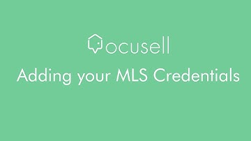 How to Add Your MLS Credentials to Ocusell