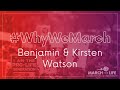 Why Benjamin and Kirsten Watson are marching for life