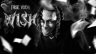 Fase Yoda - Wish (Official Video)