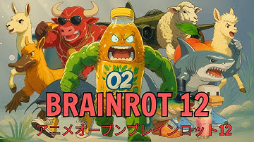 BRAINROT: ANIME OPENING (P.12) | Officiële muziekvideo
