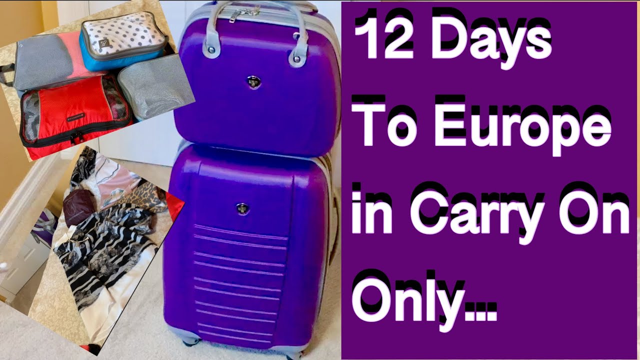 12 Days To Europe In Carry On Only YouTube
