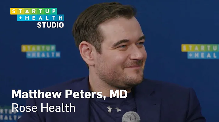 At Rose Health, Dr. Matthew Peters Has Built a Rem...