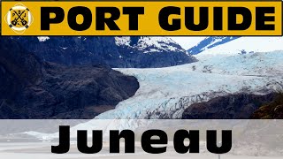 Port Guide: Juneau, Alaska  What We Think You Should Know Before You Go!  ParoDeeJay