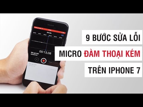 9 bước sửa lỗi micro thu âm, đàm thoại kém trên iPhone 7 | Điện Thoại Vui