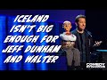 Iceland Isn't Big Enough For Jeff Dunham and Walter