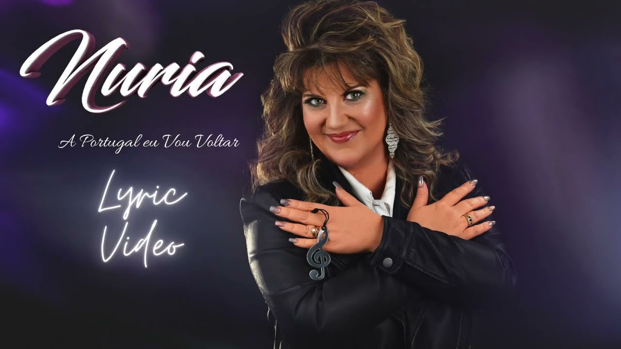 Nuria - A Portugal Eu Vou Voltar (Lyric Video)