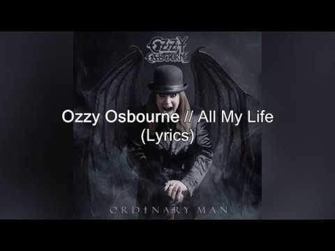 Ozzy Osbourne - All My Life (Lyrics)