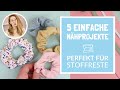 5 einfache Nähprojekte | Nähanleitungen für Anfänger | Stoffreste verarbeiten