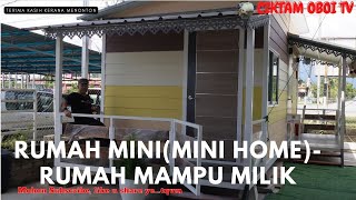 RUMAH MINI (Mini Home) - Kalau tak mampu beli rumah, Mini Home boleh jadi PILIHAN kot? Trend Baru!