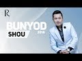 Bunyodbek Saidov - Bunyod SHOU 2018 | Бунёд ШОУ 2018 #UydaQoling