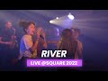 River live square 2022  squareband