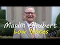 Marlin Shubert - Low Notes (D2-F1) Bass Singer