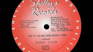 Tony Tuff - Do It to Me One More Time