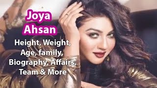 Joya Ahsan Height, Weight, Age, Affairs, Wiki & Facts
