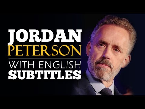 अंग्रेजी भाषण | जॉर्डन पीटरसन: फ्रीडम टू बी योरसेल्फ (अंग्रेजी उपशीर्षक)