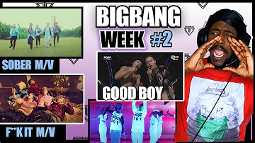 BIGBANG WEEK (PART2)| DANCER REACTS TO BIGBANG - FXXK IT + SOBER + GD X TAEYANG - GOOD BOY MAMA 2014