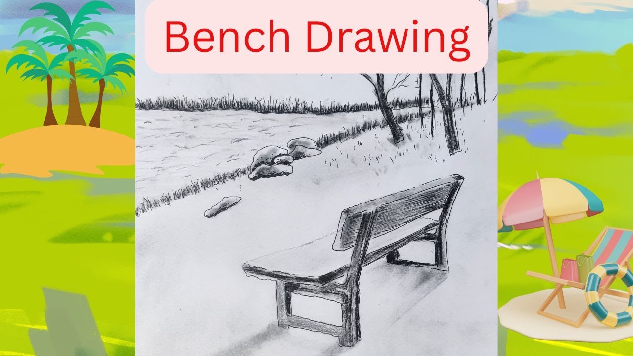 How to draw Bench and Tree 