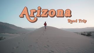 Arizona road trip video | cinematic vlog best spots