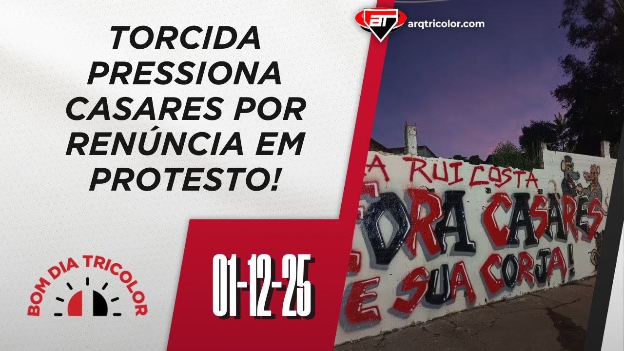 Movimento #ForaCasares GANHA FORÇA na torcida do São Paulo após protestos | Bom Dia Tricolor
