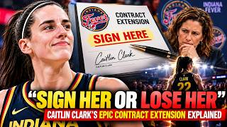 SIGN HER OR LOSE HER Caitlin Clark's EPIC Contract Extension EXPLAINED Update